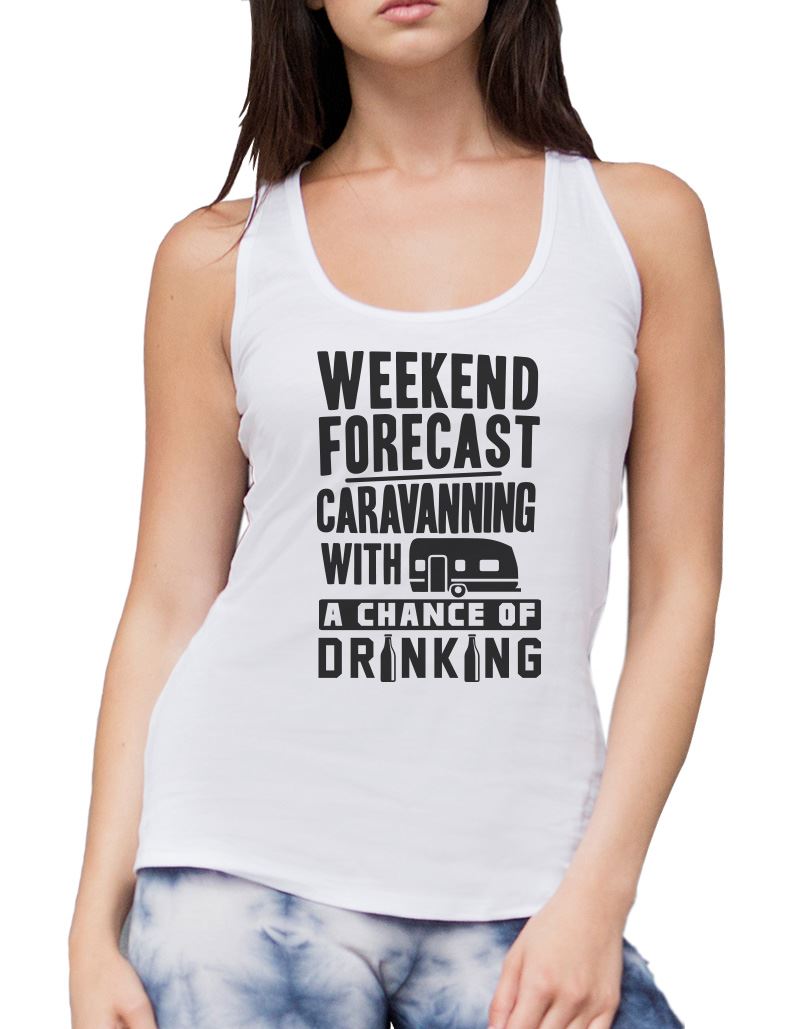 Weekend Forecast Caravanning with a Chance of Drinking - Womens Vest Tank Top