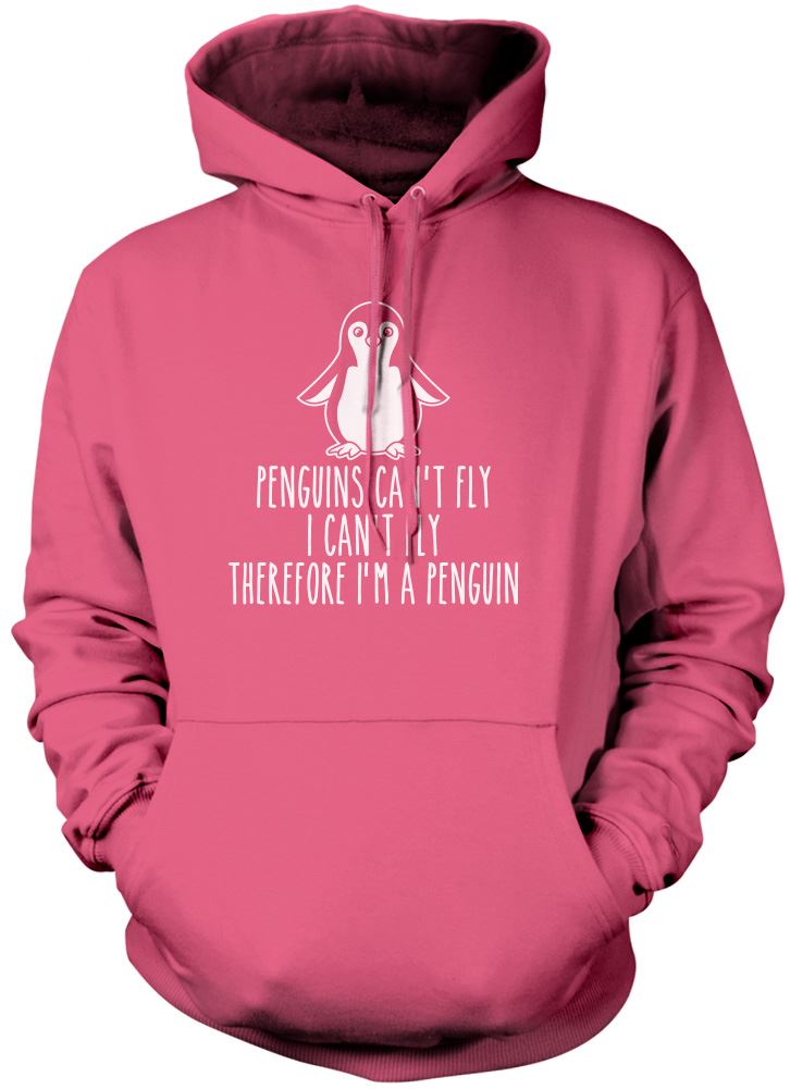 Penguins Can't Fly, I Can't Fly, Therefore I Am a Penguin - Kids Unisex Hoodie