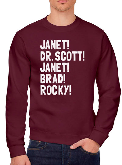 Janet! Dr. Scott! Janet! Brad! Rocky! - Youth & Mens Sweatshirt