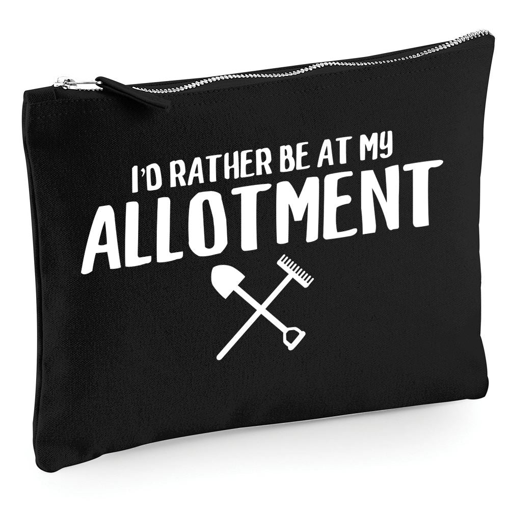 I'd Rather Be At My Allotment - Zip Bag Costmetic Make up Bag Pencil Case Accessory Pouch