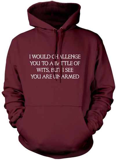 I Would Challenge You To a Battle of Wits - Kids Unisex Hoodie