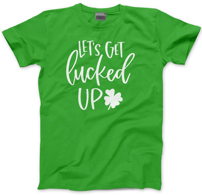 Lets Get Lucked Up St Patrick's Day - Mens Unisex T-Shirt
