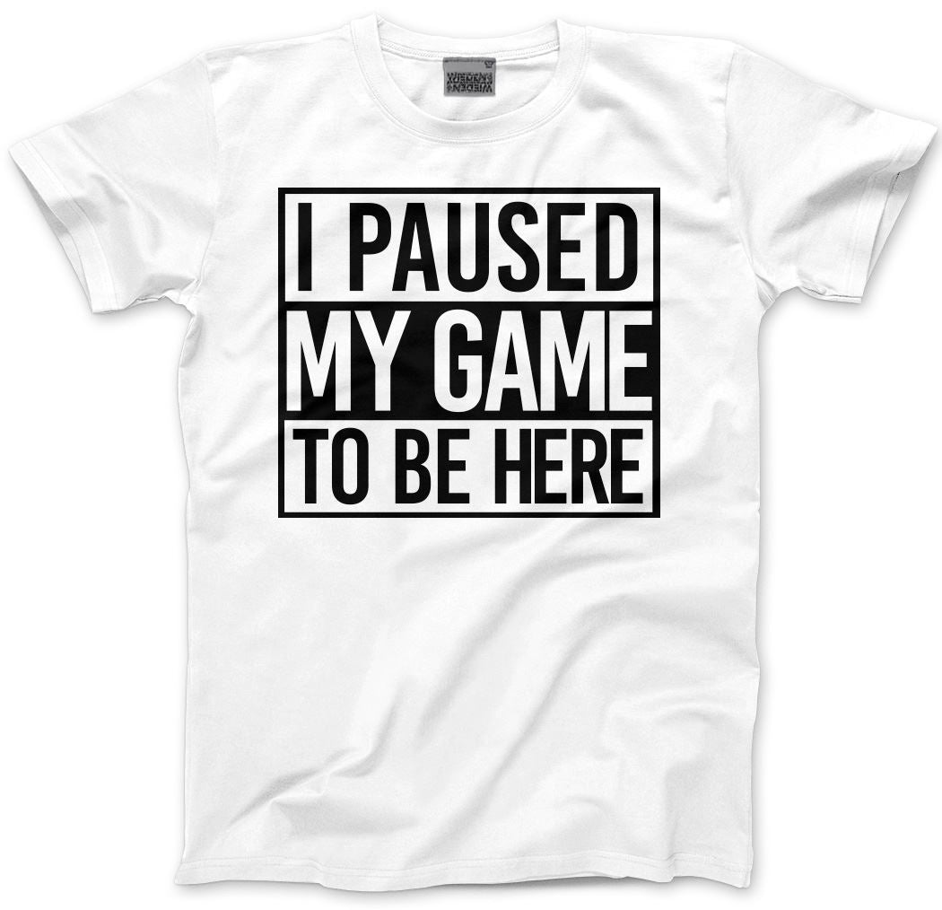 I Paused My Game to Be Here - Kids T-Shirt