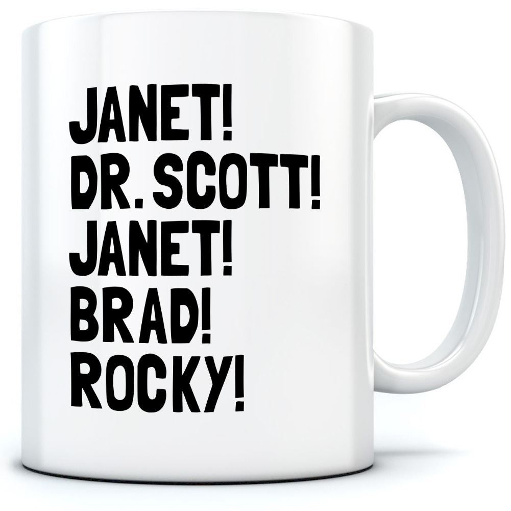 Janet! Dr. Scott! Janet! Brad! Rocky! - Mug for Tea Coffee