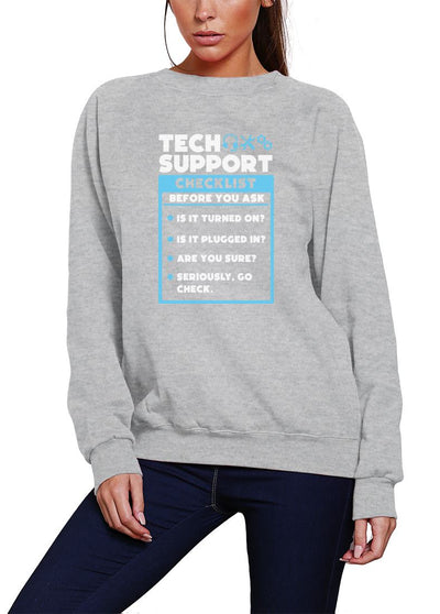 Tech Support Checklist Funny Sysadmin - Youth & Womens Sweatshirt