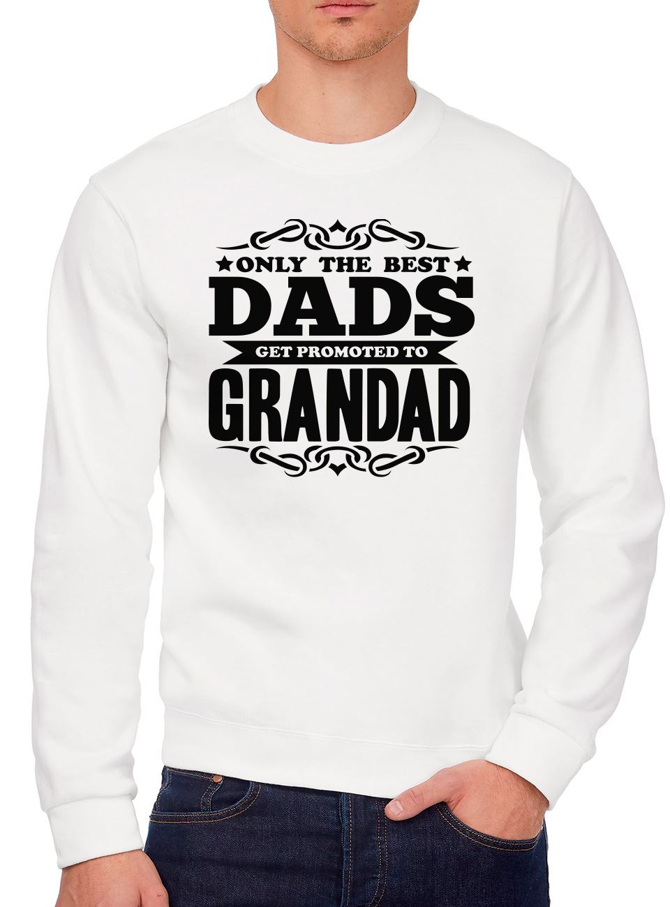 Only the Best Dads Get Promoted To Grandad - Youth & Mens Sweatshirt