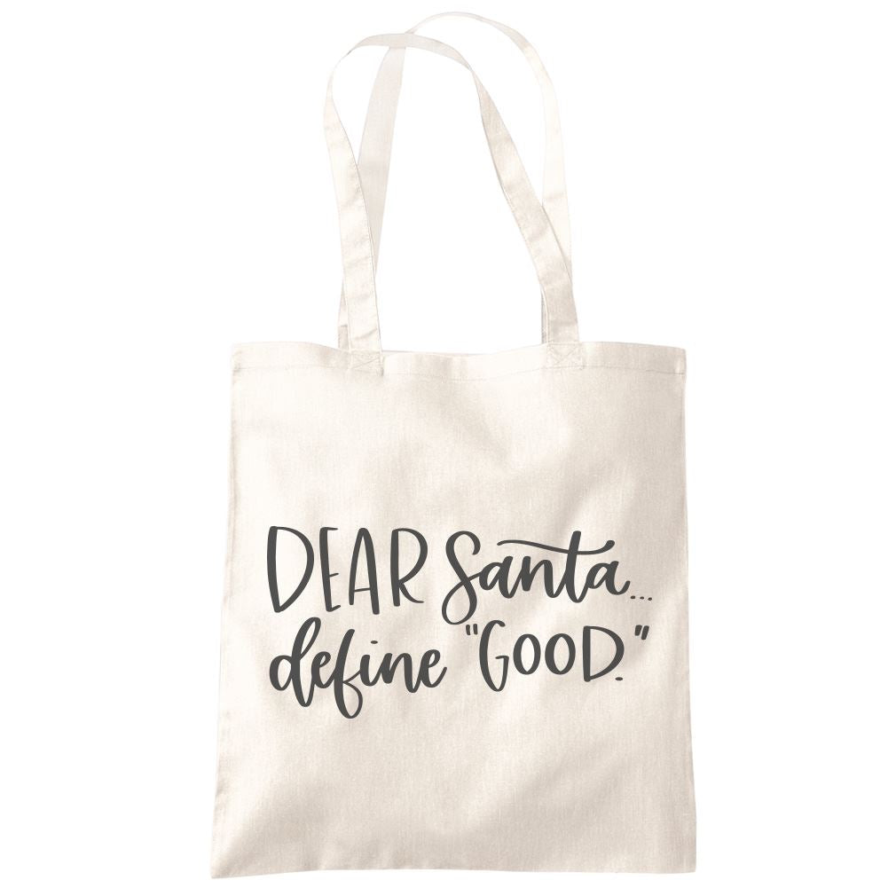 Santa, Define Good - Tote Shopping Bag