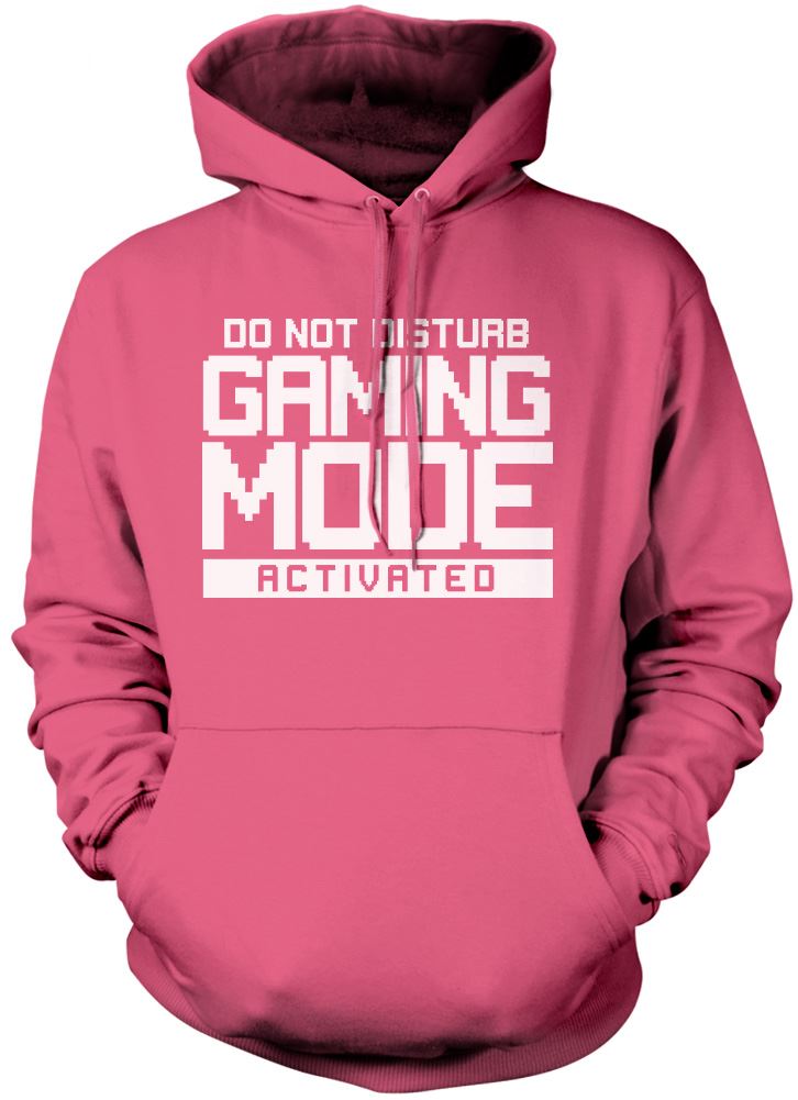 Do Not Disturb Gaming Mode Activated - Unisex Hoodie