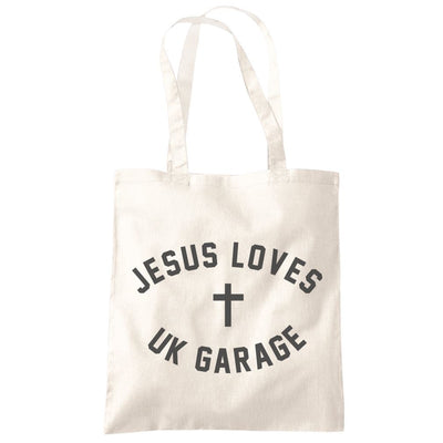 Jesus Loves UK Garage - Tote Shopping Bag