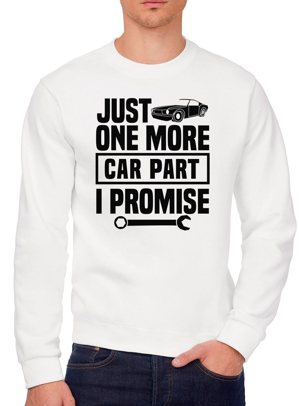 Just One More Car Part I Promise - Youth & Mens Sweatshirt