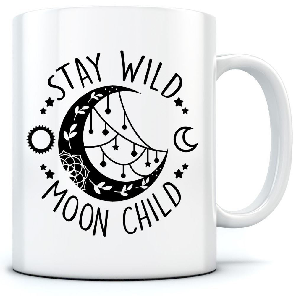 Stay Wild Moon Child - Mug for Tea Coffee