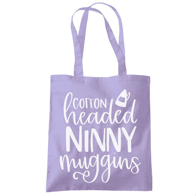 Cotton Headed Ninny Muggins - Tote Shopping Bag