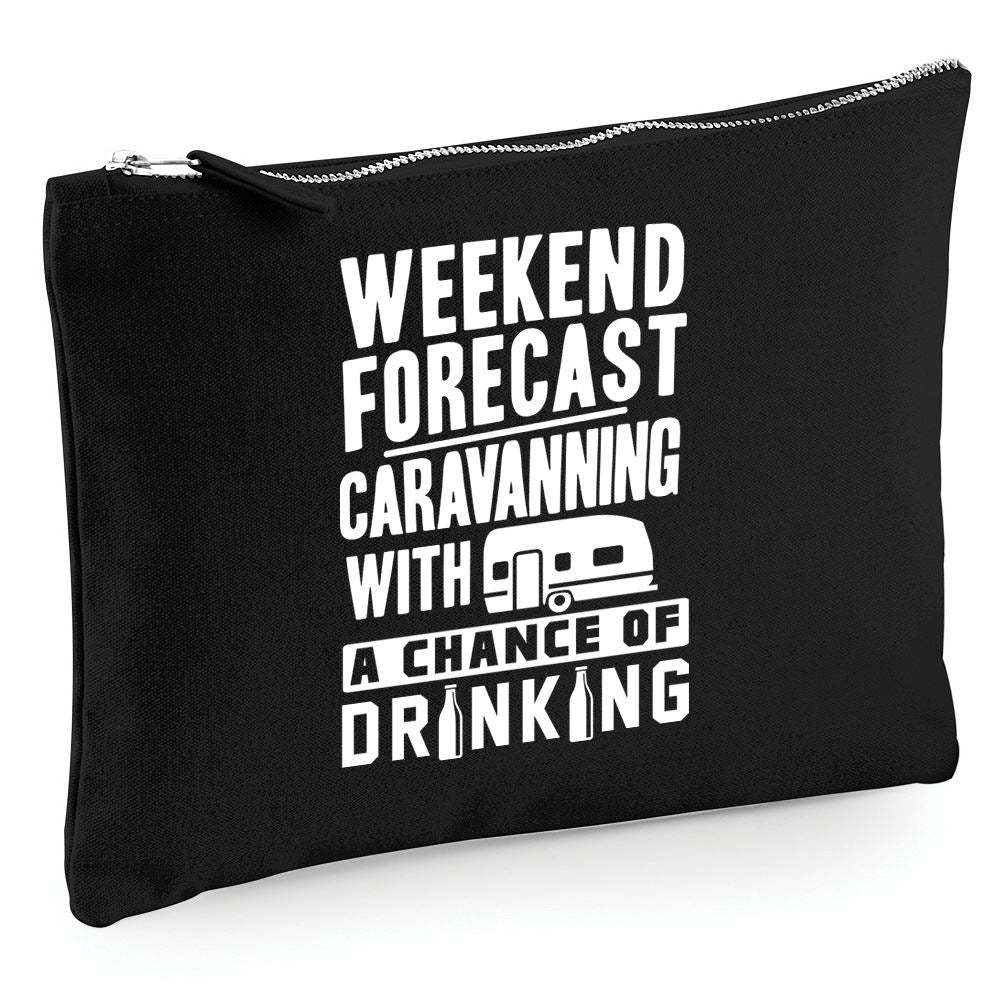 Weekend Forecast Caravanning with a Chance of Drinking - Zip Bag Costmetic Make up Bag Pencil Case Accessory Pouch