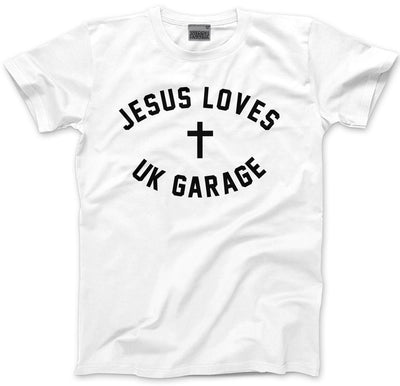 Jesus Loves UK Garage - Mens and Youth Unisex T-Shirt