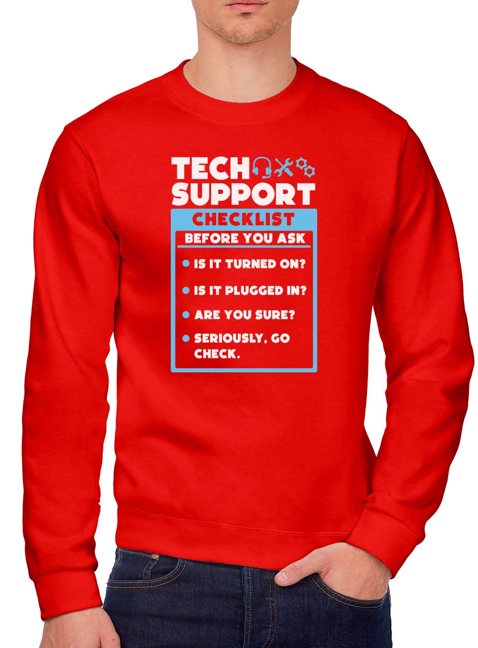 Tech Support Checklist Funny Sysadmin - Youth & Mens Sweatshirt