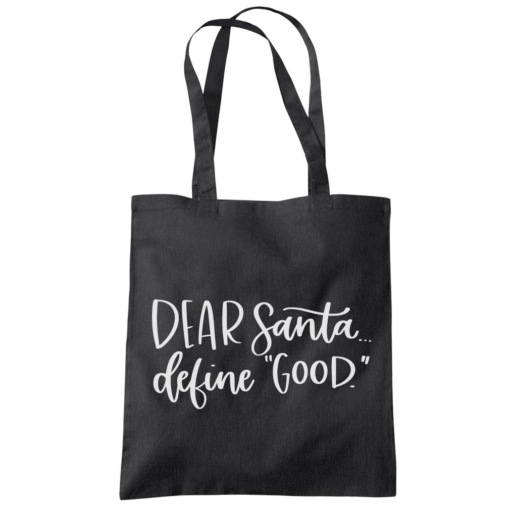 Santa, Define Good - Tote Shopping Bag