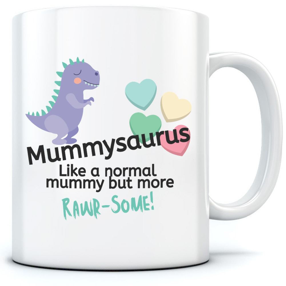MummySaurus Normal Mummy But Rawr-some - Mug for Tea Coffee Mother's Day Mum Mama