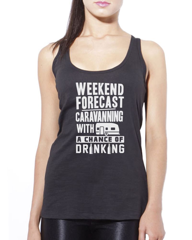 Weekend Forecast Caravanning with a Chance of Drinking - Womens Vest Tank Top
