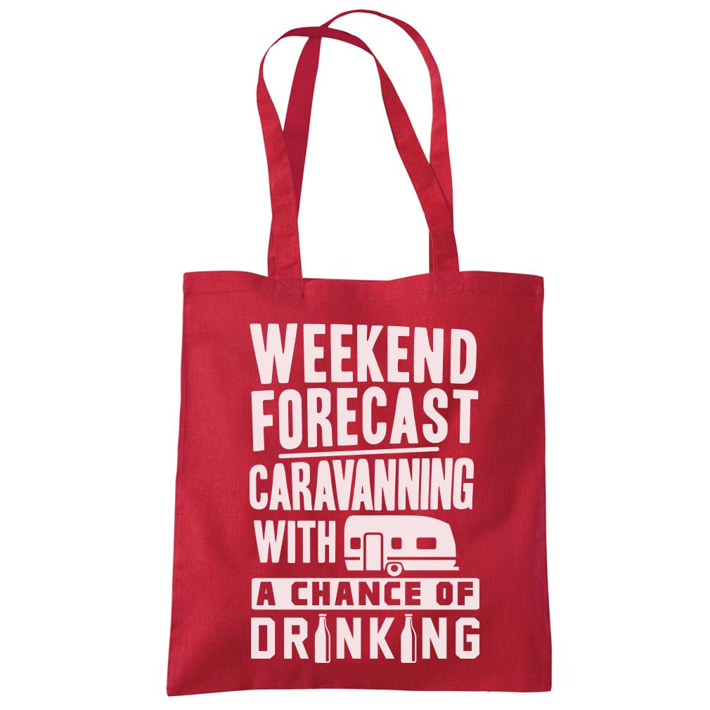 Weekend Forecast Caravanning with a Chance of Drinking - Tote Shopping Bag
