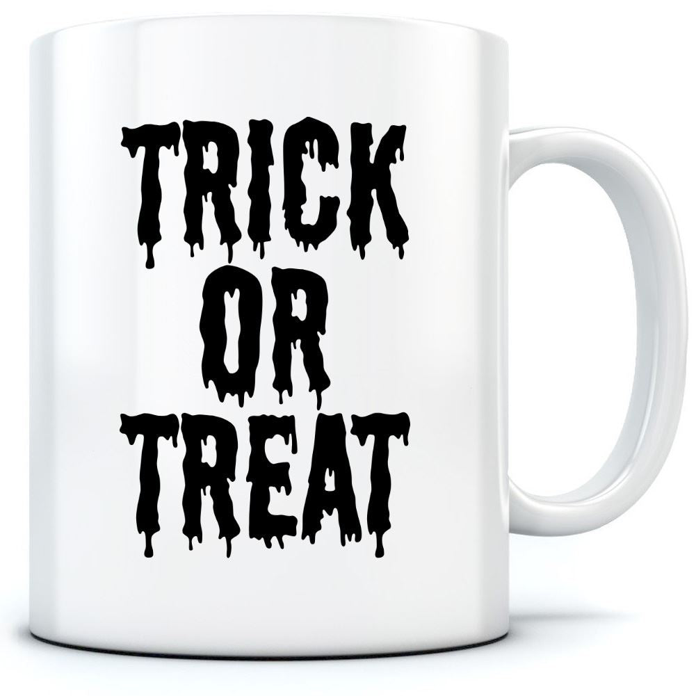 Trick Or Treat - Mug for Tea Coffee