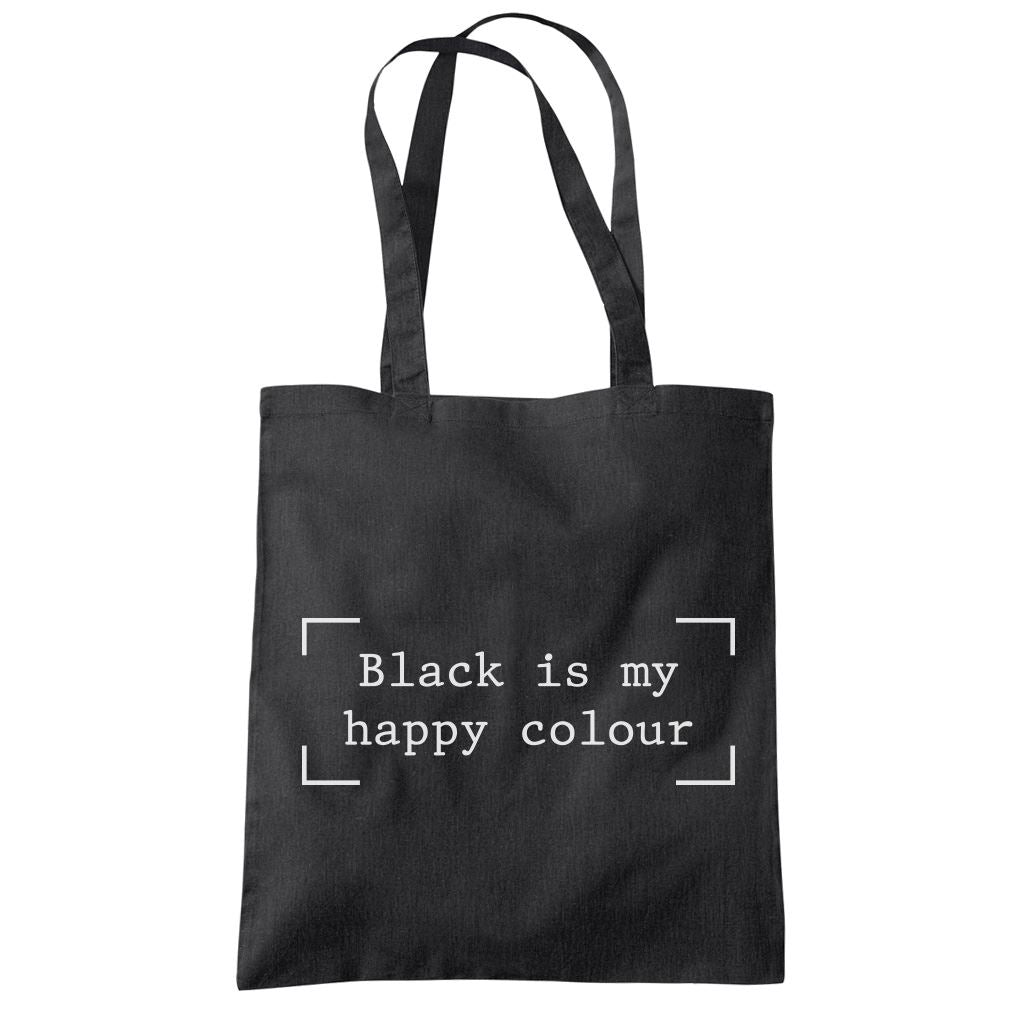 Black is my Happy Colour - Tote Shopping Bag