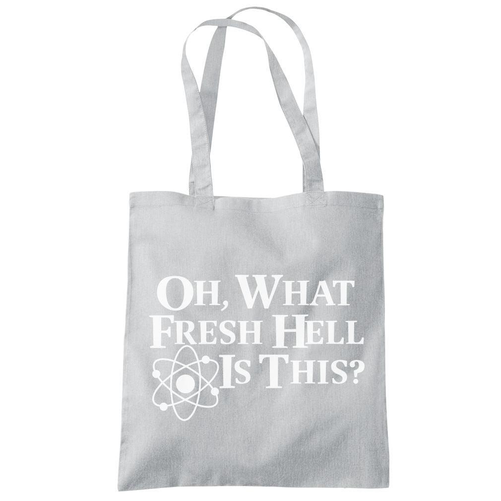 Oh What Fresh Hell is This - Tote Shopping Bag