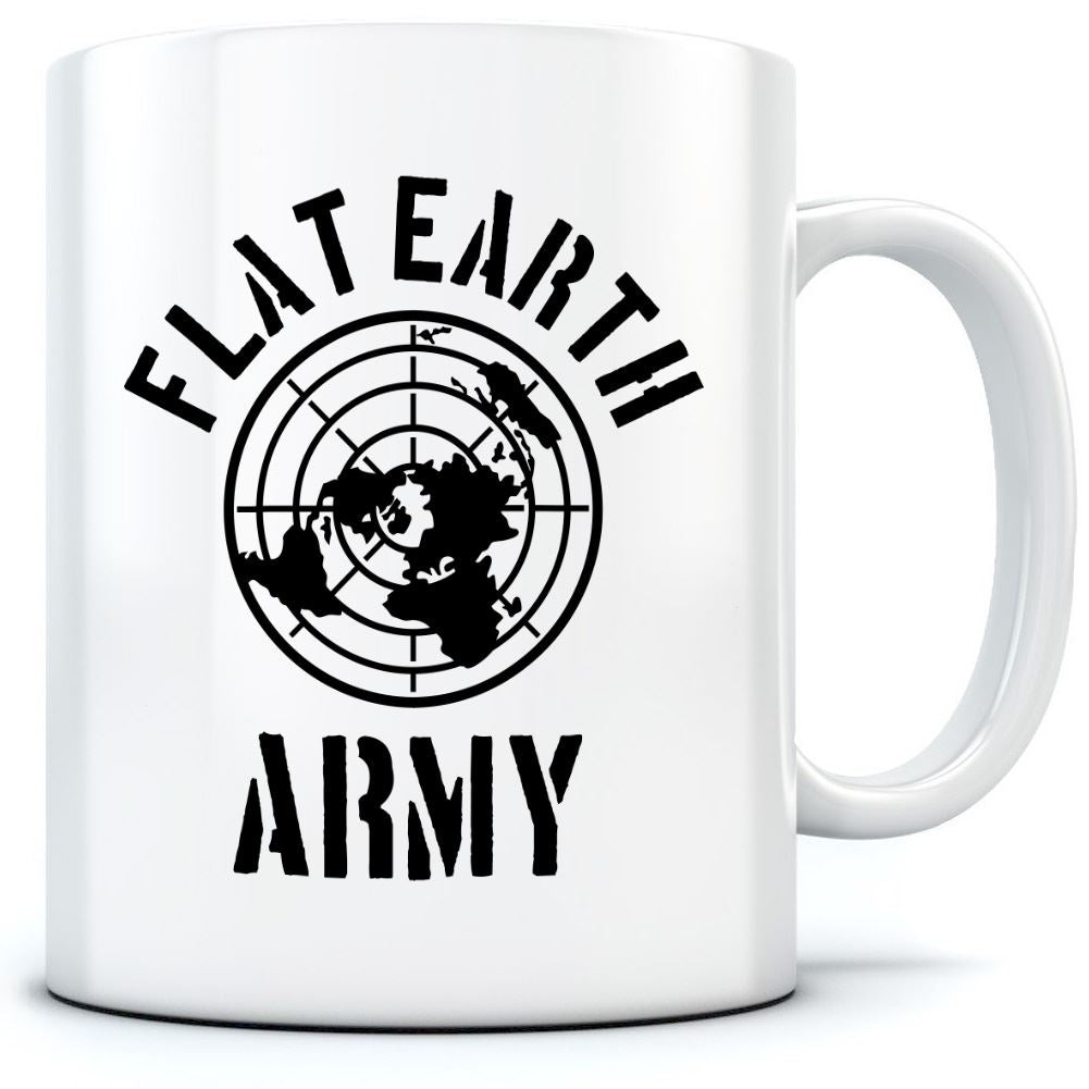 Flat Earth Army Flat-earther Theory - Mug for Tea Coffee