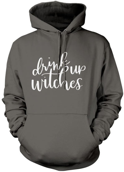 Drink Up Witches - Unisex Hoodie