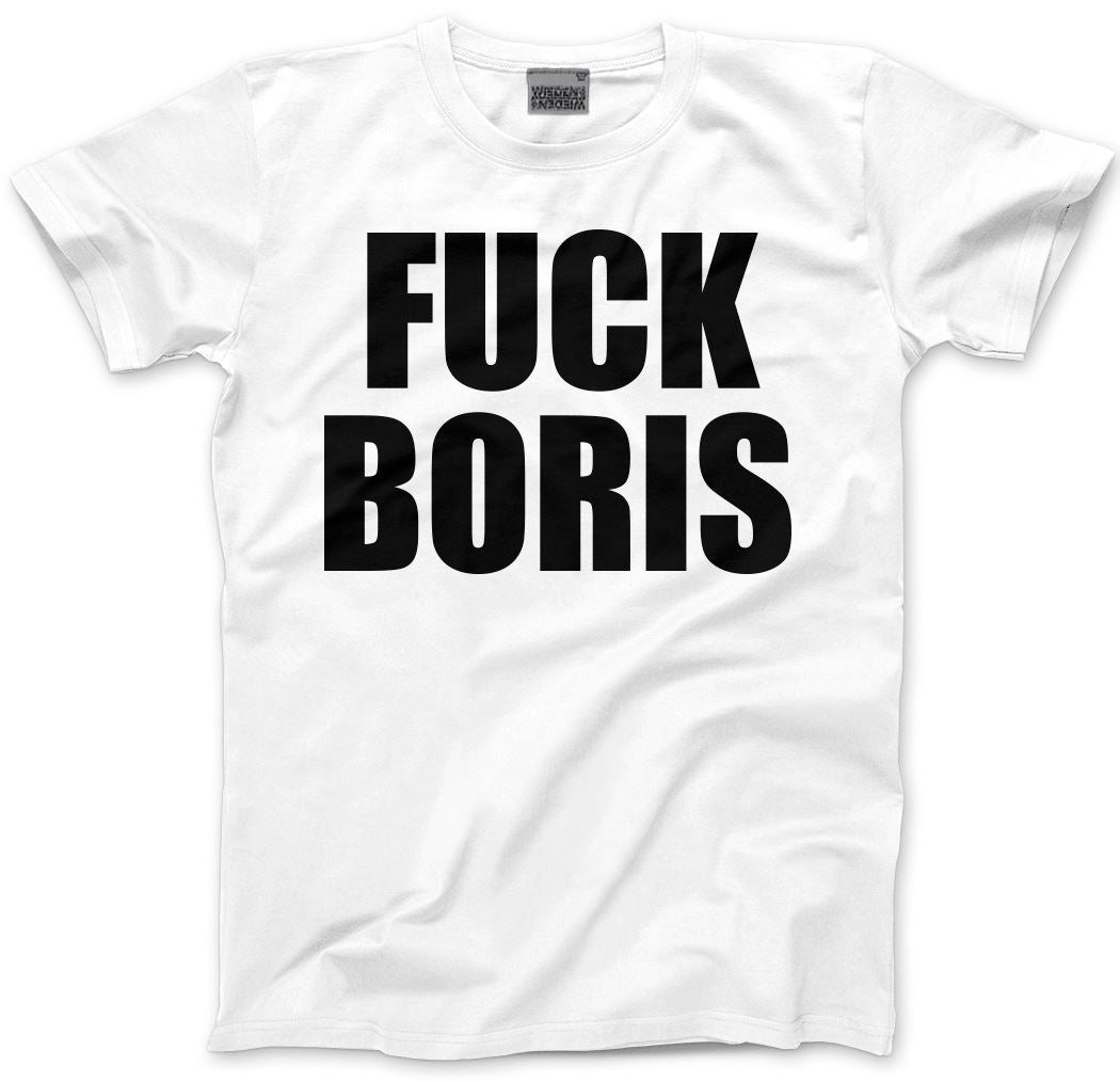 Fuck Boris Prime Minister - Mens and Youth Unisex T-Shirt