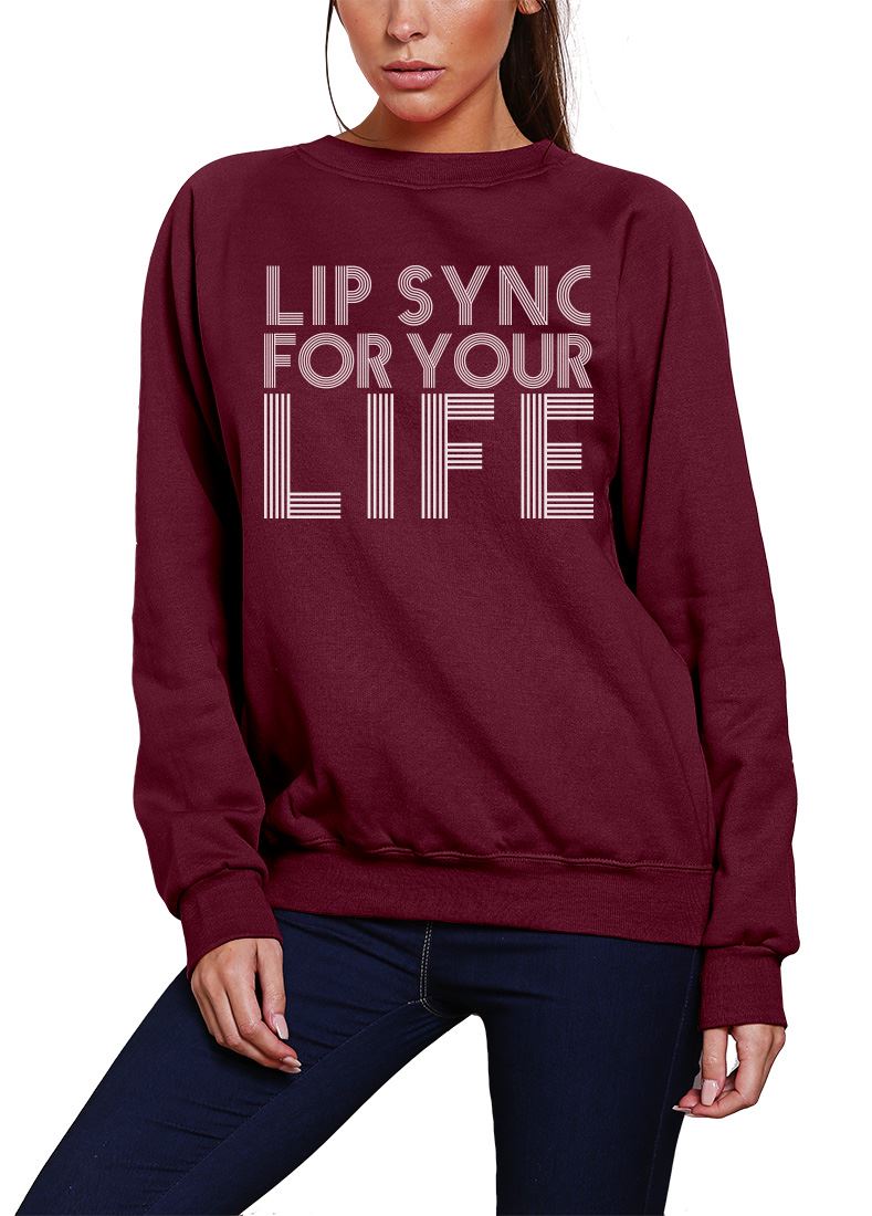 Lip Sync For Your Life - Youth & Womens Sweatshirt