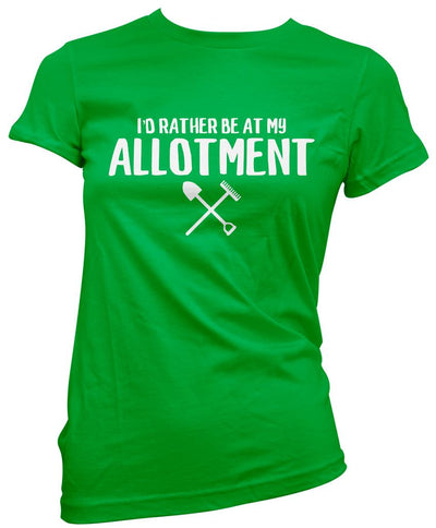 I'd Rather Be At My Allotment - Womens T-Shirt