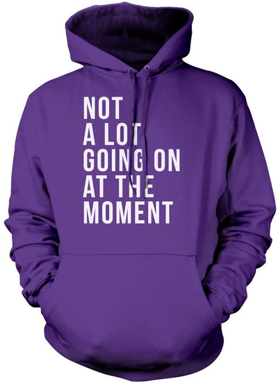 Not A Lot Going On at The Moment - Kids Unisex Hoodie