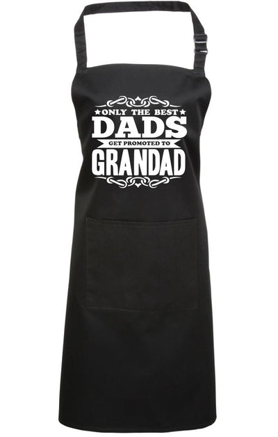 Only the Best Dads Get Promoted To Grandad - Apron - Chef Cook Baker