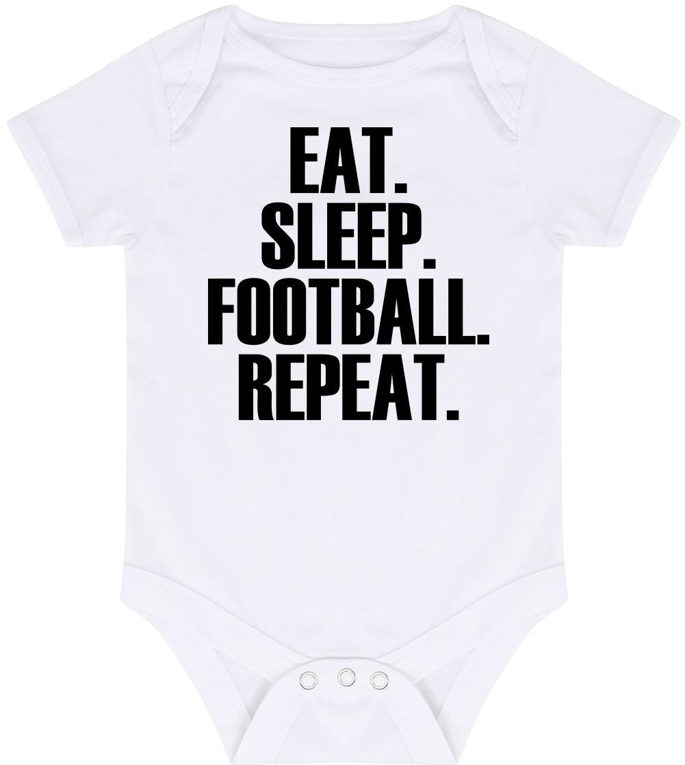 Eat Sleep Football Repeat - Baby Vest Bodysuit Short Sleeve Unisex Boys Girls