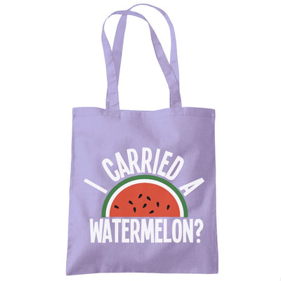 I Carried a Watermelon - Tote Shopping Bag