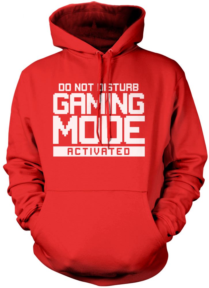 Do Not Disturb Gaming Mode Activated - Unisex Hoodie