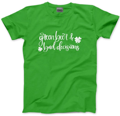 Green Beer Bad Decisions St Patrick's Day - Mens Unisex T-Shirt