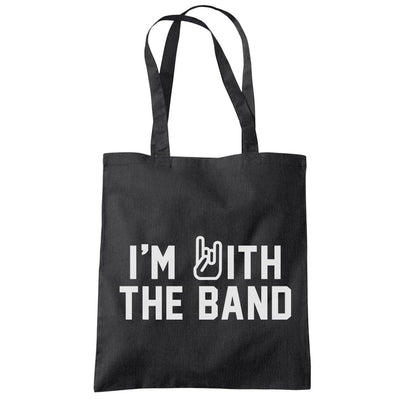 I'm With The Band - Tote Shopping Bag