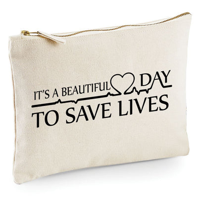 It's a Beautiful Day To Save Lives - Zip Bag Costmetic Make up Bag Pencil Case Accessory Pouch
