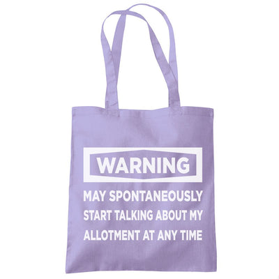 Warning May Start Talking About My Allotment - Tote Shopping Bag