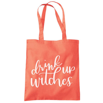 Drink Up Witches - Tote Shopping Bag