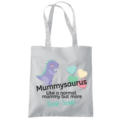 MummySaurus Normal Mummy But Rawr-some - Tote Shopping Bag Mother's Day Mum Mama
