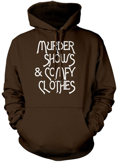 Murder Shows and Comfy Clothes - Unisex Hoodie