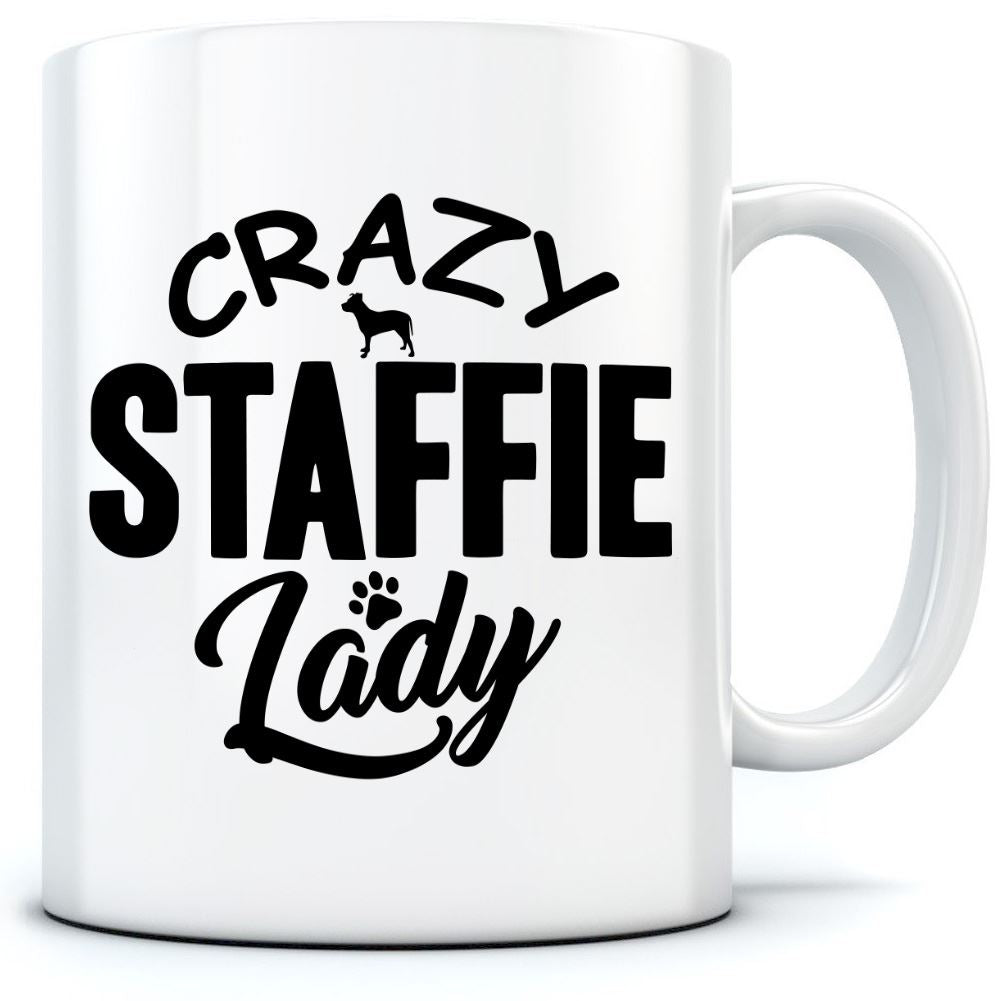 Crazy Staffie Lady - Mug for Tea Coffee