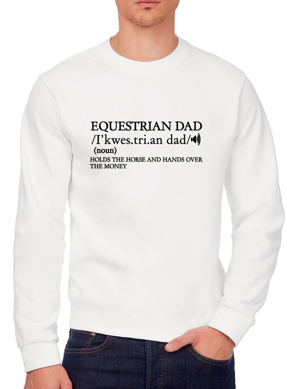 Equestrian Dad Dictionary Definition - Youth & Mens Sweatshirt