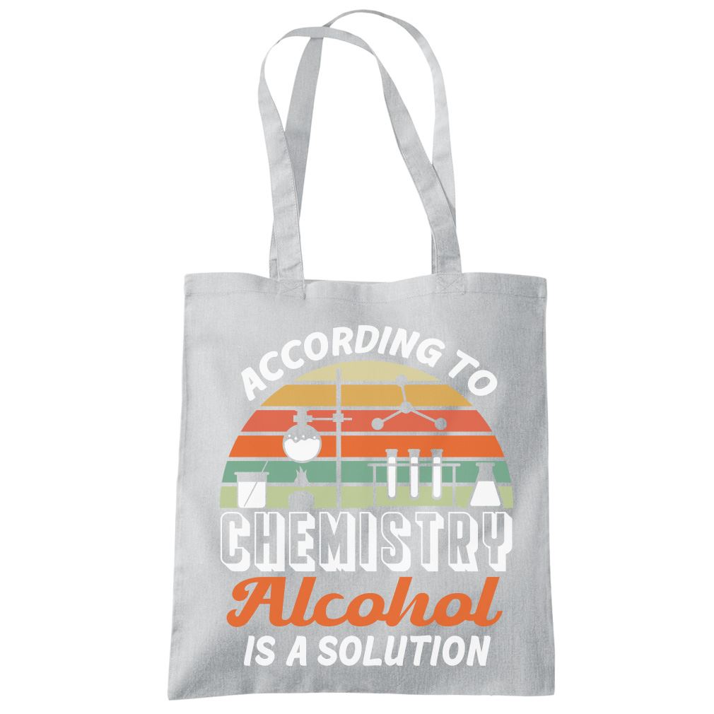 Alcohol is a Solution - Tote Shopping Bag