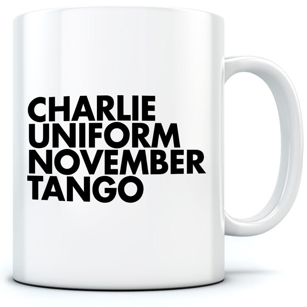 Charlie Uniform November Tango - Mug for Tea Coffee
