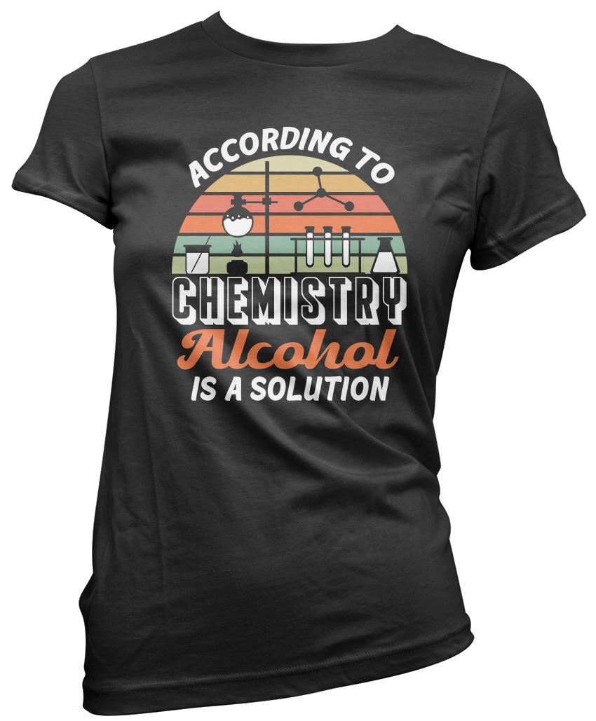 Alcohol is a Solution - Womens T-Shirt
