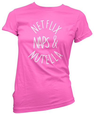 Netflix Naps and Nutella - Womens T-Shirt