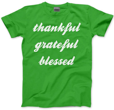 Thankful Grateful Blessed - Mens and Youth Unisex T-Shirt